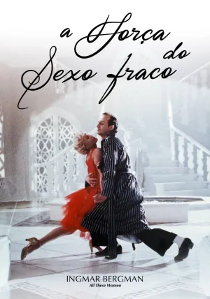 A FORÇA DO SEXO FRACO