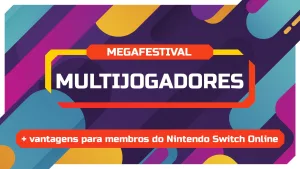 Megafestival Multijogadores – Nintendo Switch
