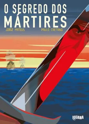 O Segredo dos Mártires – lançamento