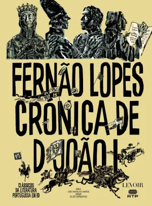 Crónica D. João I vol. 9 Clássicos da Literatura Portuguesa em BD – lançamento