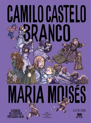Maria Moisés vol. 10 – Clássicos da Literatura Portuguesa em BD – lançamento