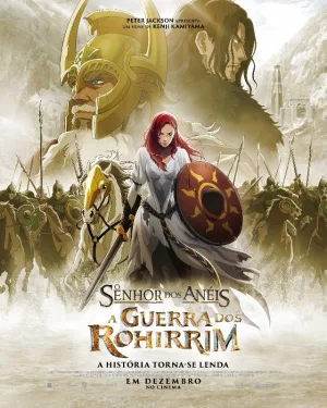 O Senhor dos Anéis – A Guerra dos Rohirrim – antevisão