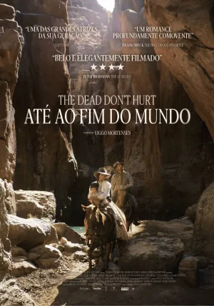 The Dead Don´t Hurt – Até ao fim do Mundo – trailer