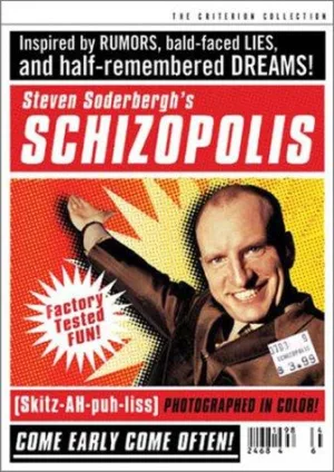SCHIZOPOLIS – Ciclo Soderbergh