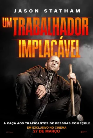 Um Trabalhador Implacável – trailer