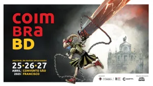 Festival Coimbra BD 2025 – dias 25 e 27 de abril