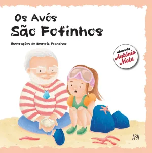 “Os Avós São Fofinhos” é o novo livro de António Mota – disponível nas livrarias