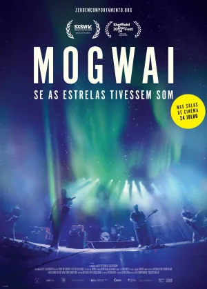 Mogwai: Se as Estrelas Tivessem Som – trailer