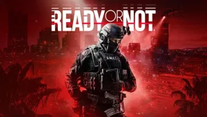 Missão Completa:Ready or Not Chega às Consolas em Julho