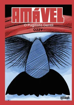 Amável, o Pugilista Gentil – lançamento