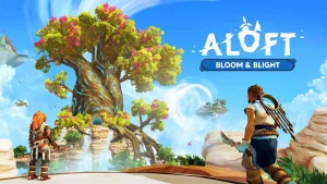 Atualização Bloom & Blight de Aloft 