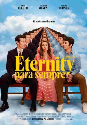 Eternity Para Sempre – trailer