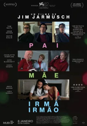 Pai Mãe Irmã Irmão – trailer