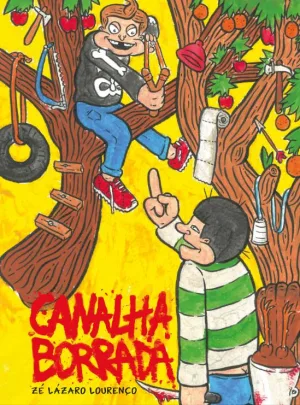 Canalha Borrada – lançamento