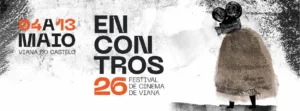 Programação 26.ª ED. ENCONTROS DE CINEMA DE VIANA