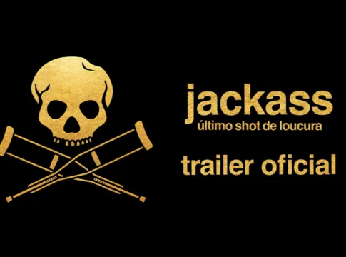 Jackass: Último Shot de Loucura – trailer