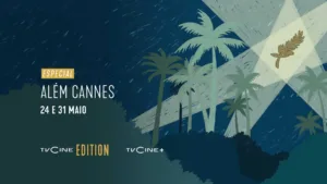 Além Cannes – Ciclo TVCine