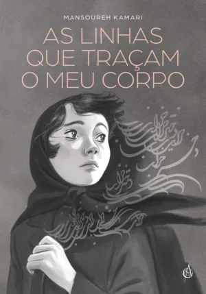 As linhas que traçam o meu corpo – lançamento