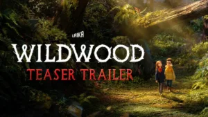 Wildwood – trailer