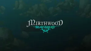 Mirthwood Seafarers – actualização