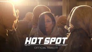 Hot Spot – Trailer