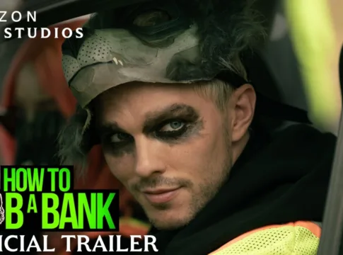 Como Roubar Um Banco – trailer