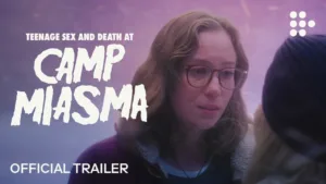 Teenage Sex and Death at Camp Miasma – trailer