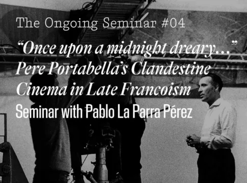 O Cinema Clandestino de Pere Portabella